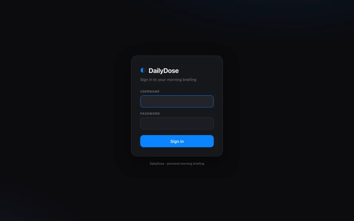 DailyDose — private morning briefing dashboard, sign-in screen